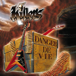 killers danger de vie